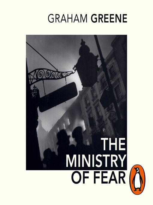 Title details for The Ministry of Fear by Graham Greene - Available